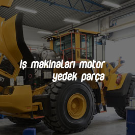 İş Makinaları Motor Yedek Parça